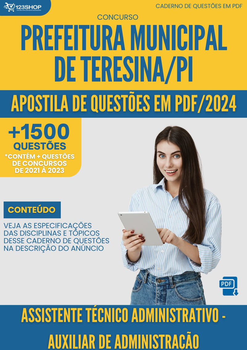 Apostila de Questões para Concurso da Prefeitura Municipal de Teresina/PI 2024 Assistente Técnico Administrativo- Auxiliar de Administração- Mais de 1.500 Questões Gabaritadas | loja123shop