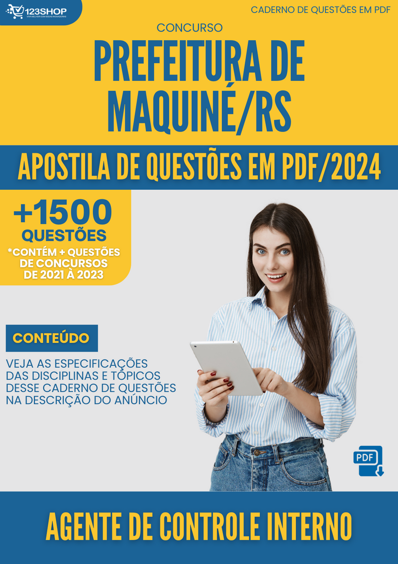 Apostila de Questões para Concurso da Prefeitura de Maquiné/RS 2024 para Agente de Controle Interno - Mais de 1.500 Questões | loja123shop