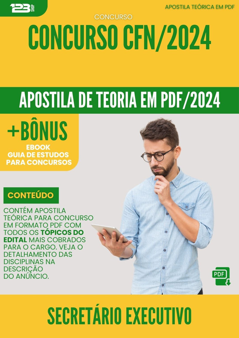 Apostila Teórica para Concurso Secretário Executivo Concurso CFN 2024