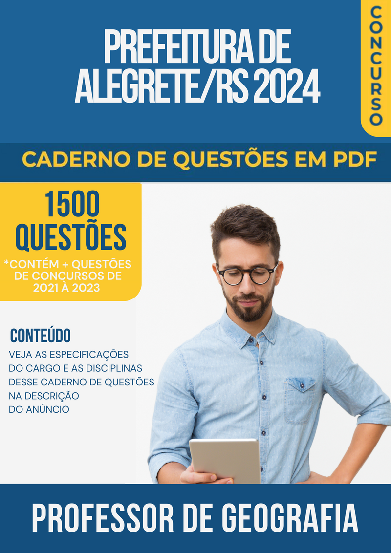 Apostila de Questões para Concurso da Prefeitura de Alegrete/RS 2024 para Professor de Geografia - Mais de 1.500 Questões Gabaritadas | loja123shop