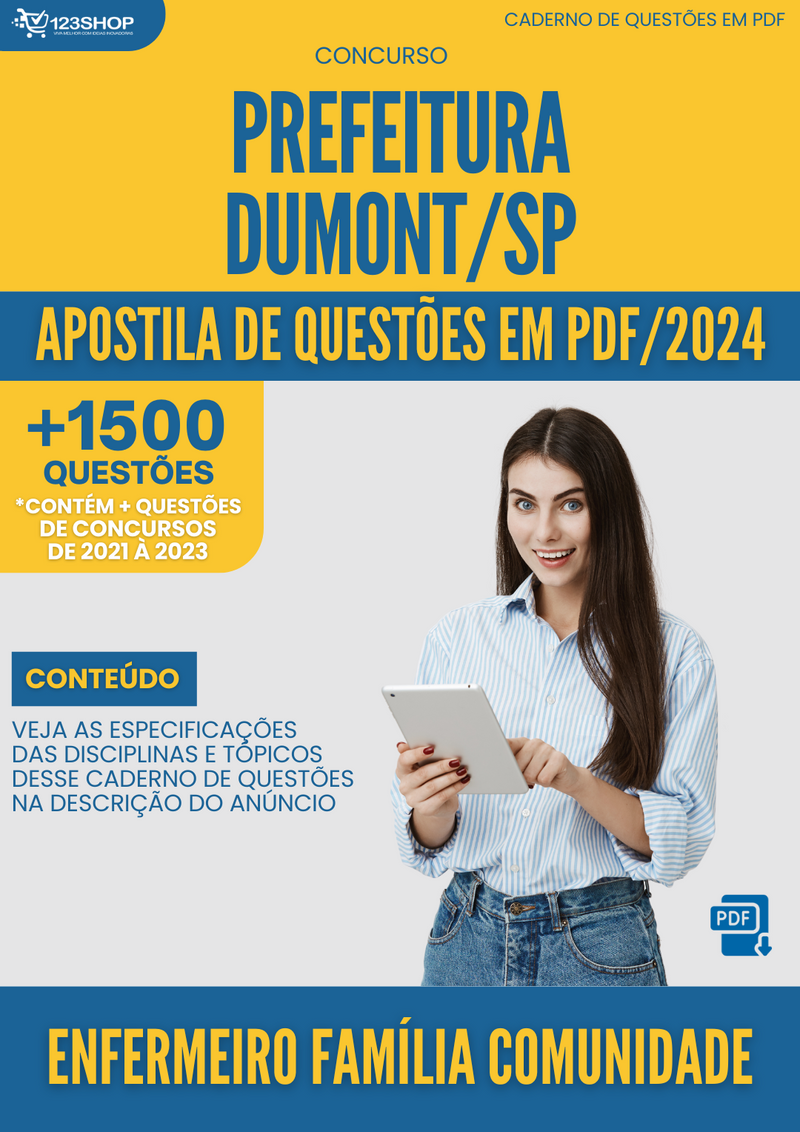 Apostila de Questões para Concurso da Prefeitura de Dumont/SP 2024 Enfermeiro Família Comunidade - Mais de 1.500 Questões Gabaritadas | loja123shop