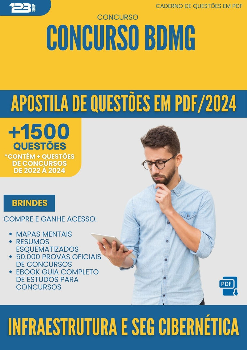 Apostila de Questões para Concurso Infraestrutura E Seguranca Cibernetica Bdmg 2024 - Mais de 1.500 Questões