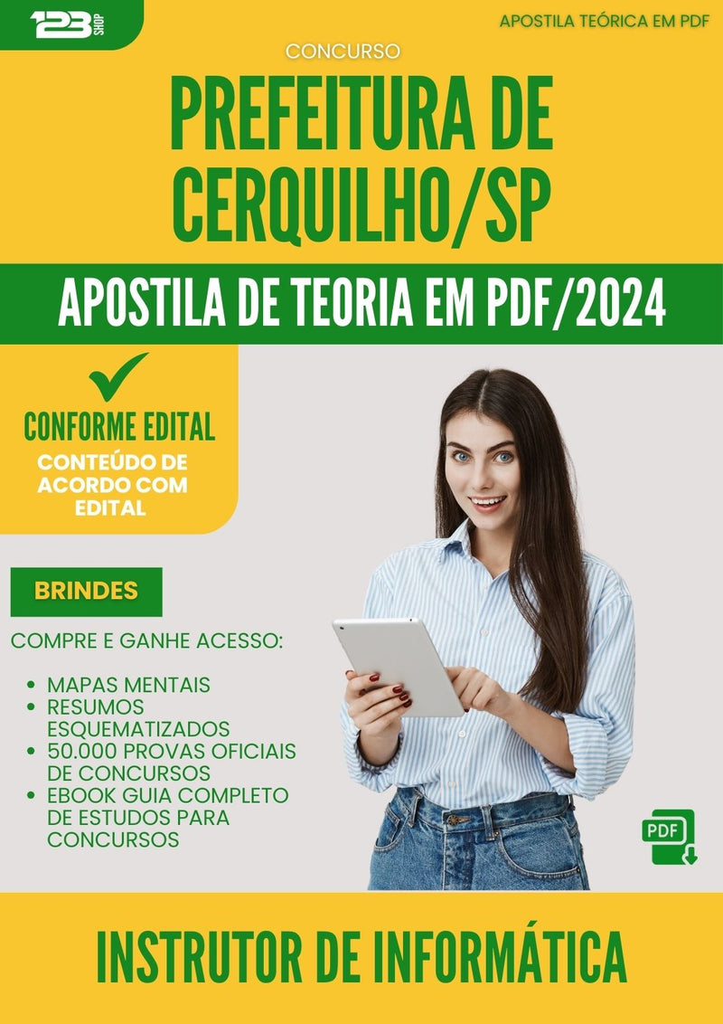 Apostila Teórica para Concurso Instrutor De Informatica da Prefeitura Cerquilho Sp 2024 - Conteúdo de Acordo com Edital