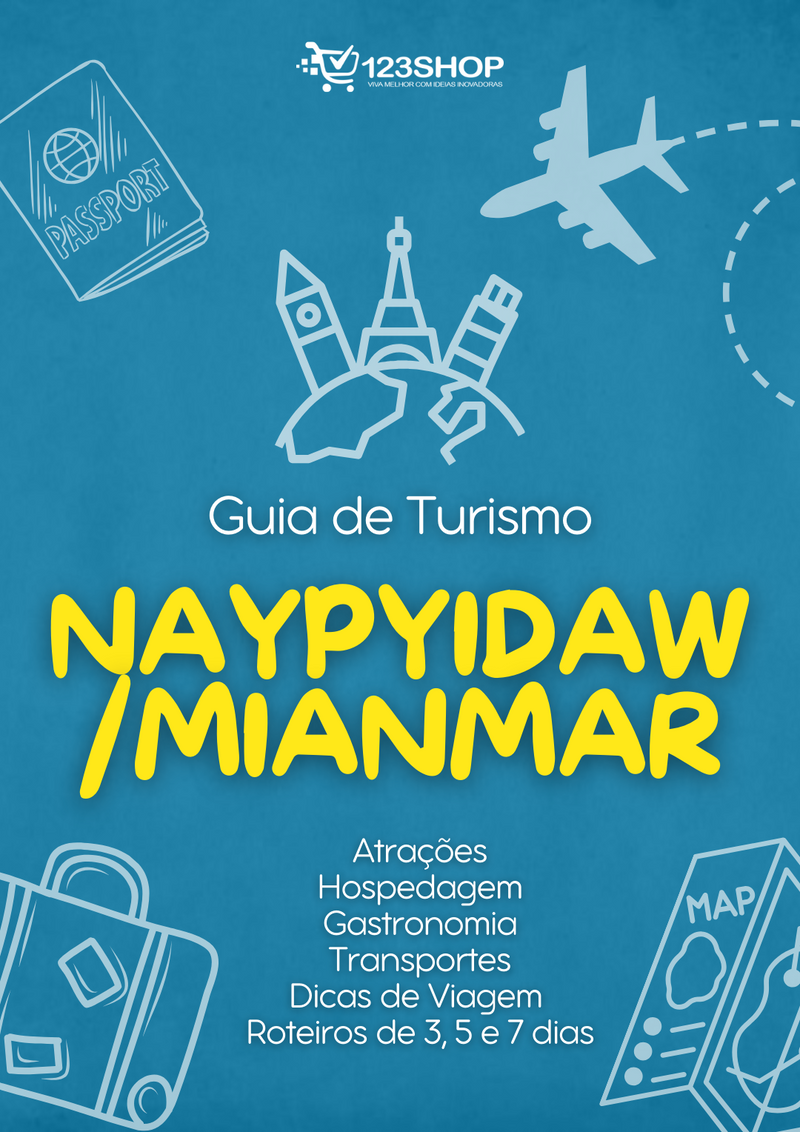 Guia de Turismo de Naypyidaw/Mianmar | loja123shop