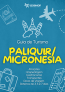 Guia de Turismo de Paliquir/Micronésia | loja123shop