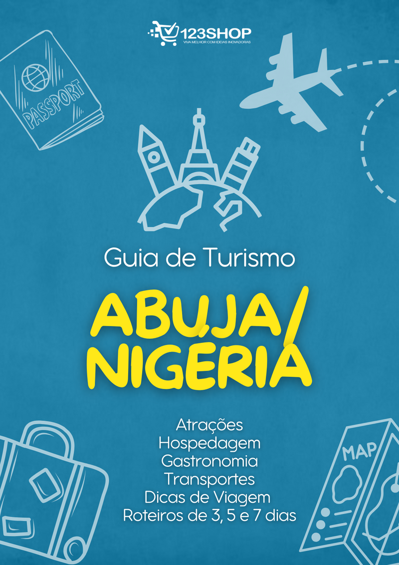 Guia de Turismo de Abuja/Nigéria | loja123shop