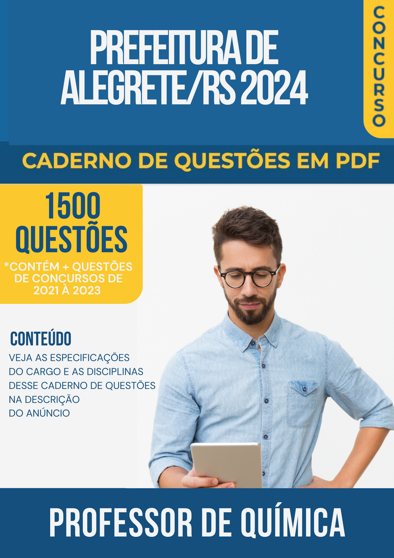 Apostila de Questões para Concurso da Prefeitura de Alegrete/RS 2024 para Professor de Química - Mais de 1.500 Questões Gabaritadas | loja123shop