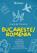 Guia de Turismo de Bucareste/Romênia | loja123shop