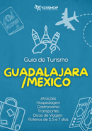 Guia de Turismo de Guadalajara/México | loja123shop