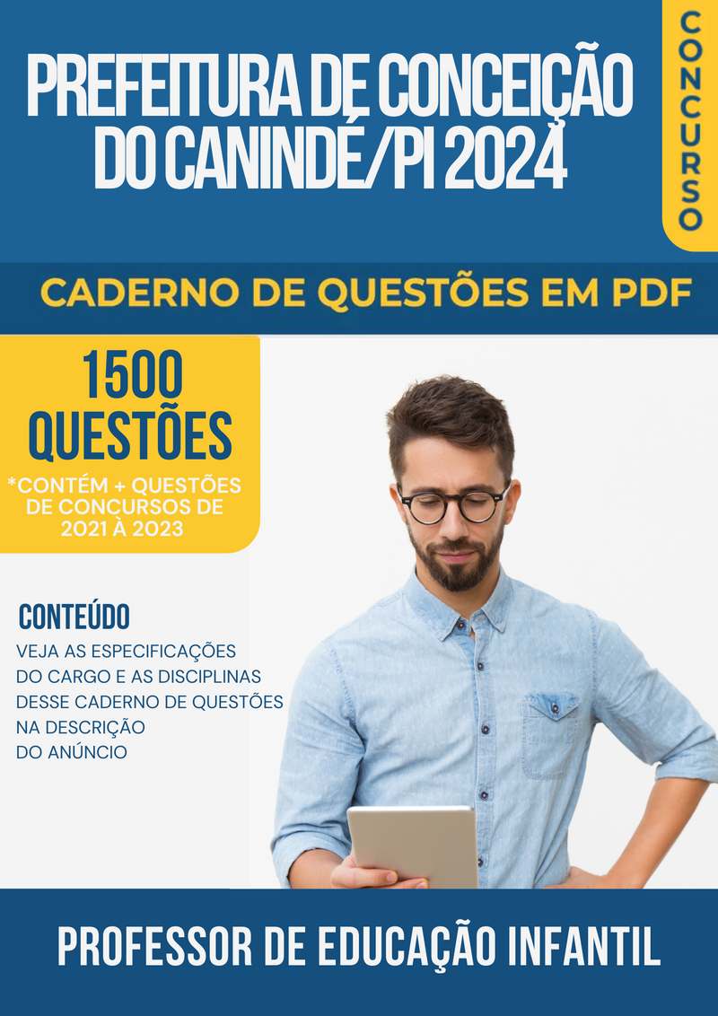 Apostila de Questões para Concurso da Prefeitura de Conceição do Canindé/PI 2024 Professor de Educação Infantil - Mais de 1.500 Questões Gabaritadas | loja123shop