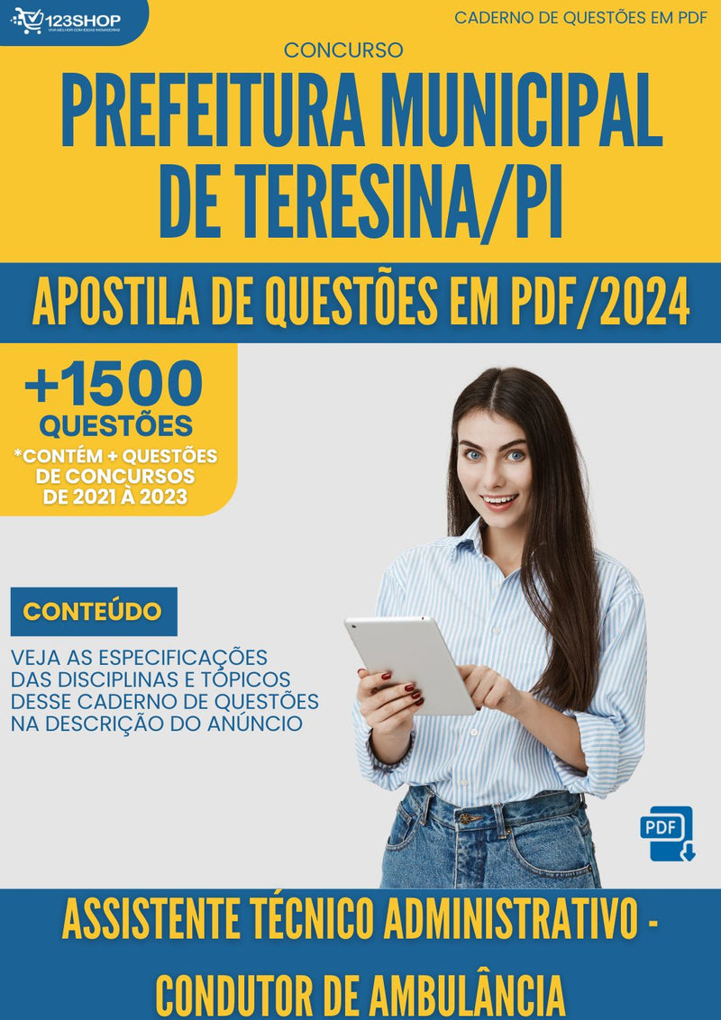 Apostila de Questões para Concurso da Prefeitura Municipal de Teresina/PI 2024 Assistente Técnico Administrativo- Condutor de Ambulância- Mais de 1.500 Questões Gabaritadas | loja123shop