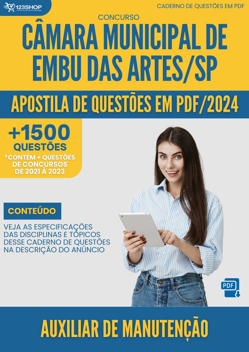 Apostila de Questões para Concurso da Câmara Municipal de Embu das Artes/SP 2024 Auxiliar de Manutenção- Mais de 1.500 Questões Gabaritadas | loja123shop