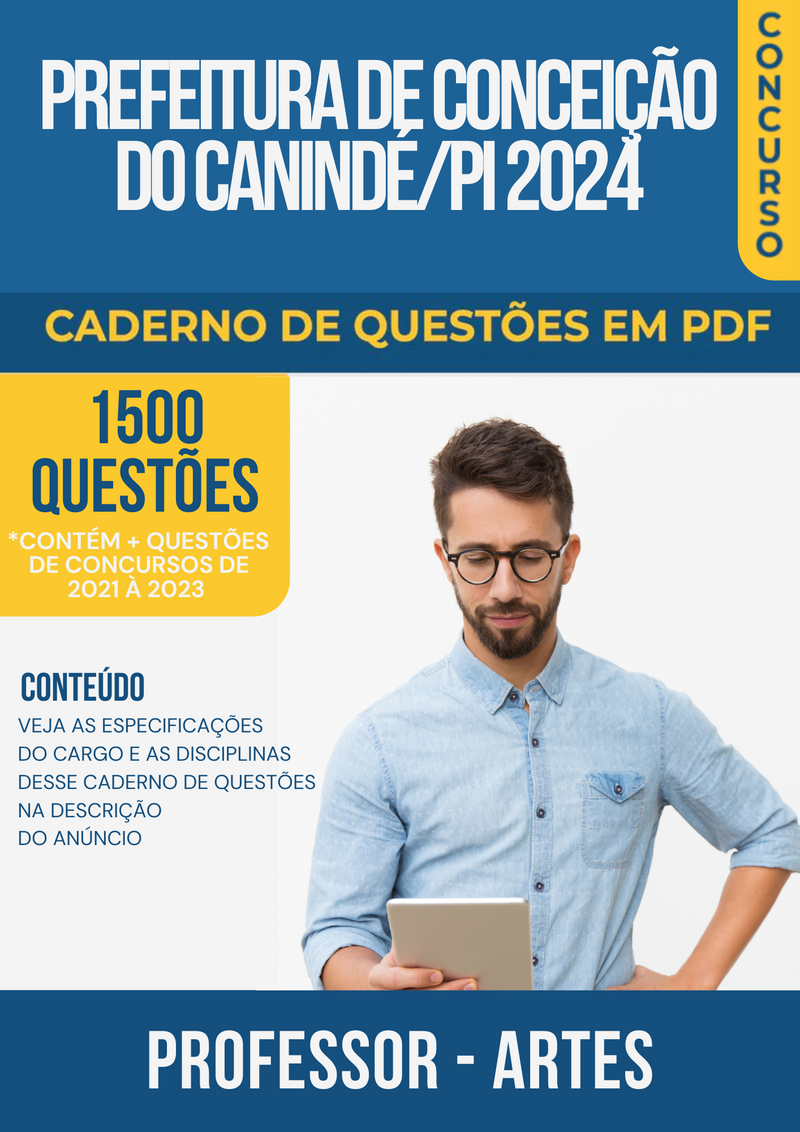 Apostila de Questões para Concurso da Prefeitura de Conceição do Canindé/PI 2024 Professor de Artes - Mais de 1.500 Questões Gabaritadas | loja123shop