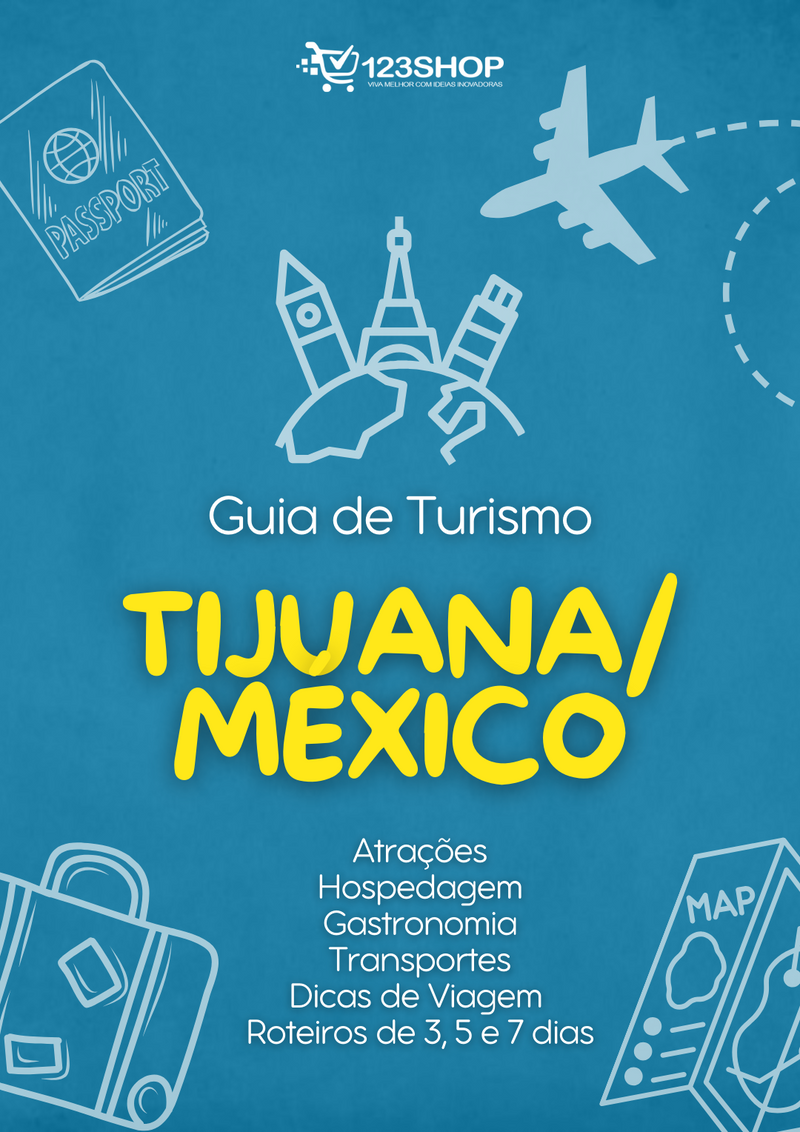 Guia de Turismo de Tijuana/México | loja123shop