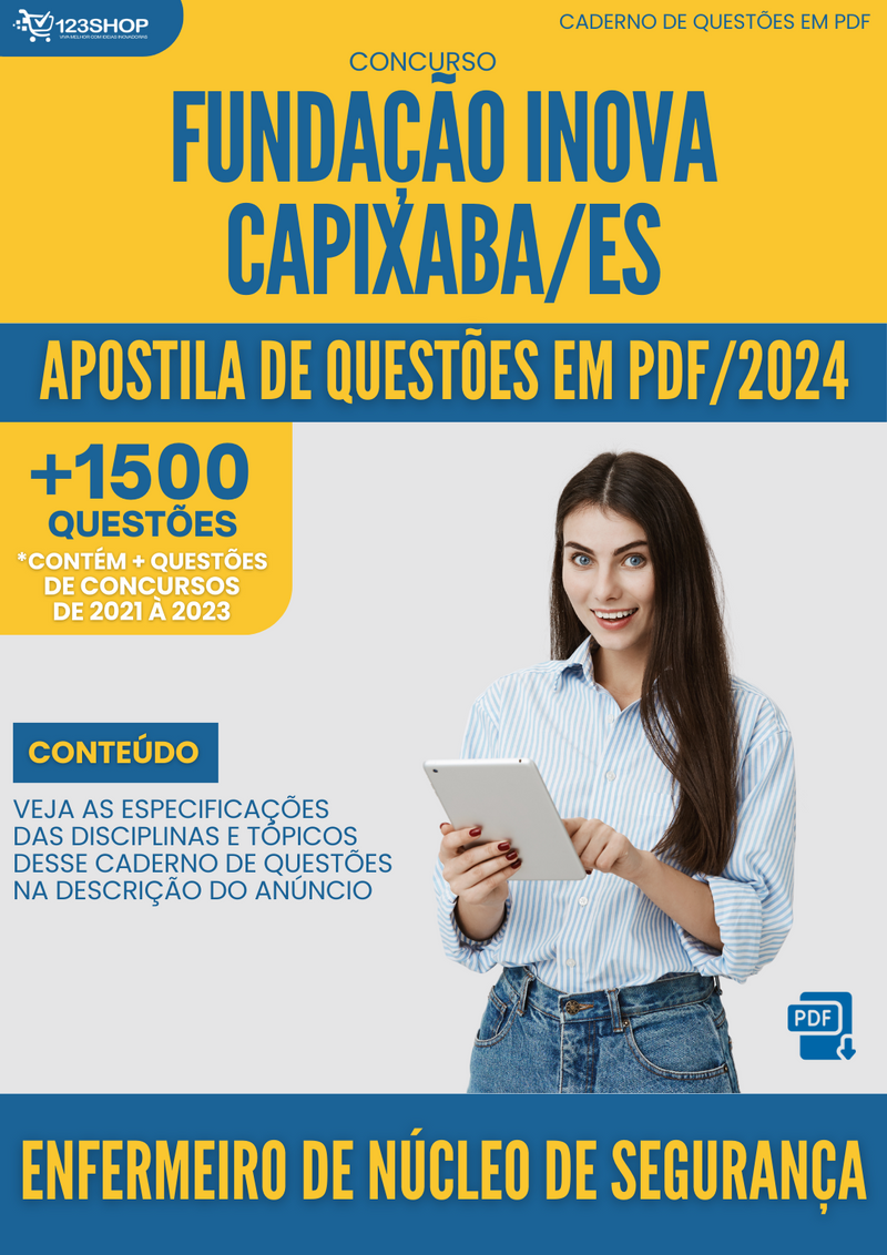 Apostila de Questões para Concurso da Fundação Inova Capixaba/ES 2024 para Enfermeiro de Núcleo de Segurança - Mais de 1.500 Questões | loja123shop