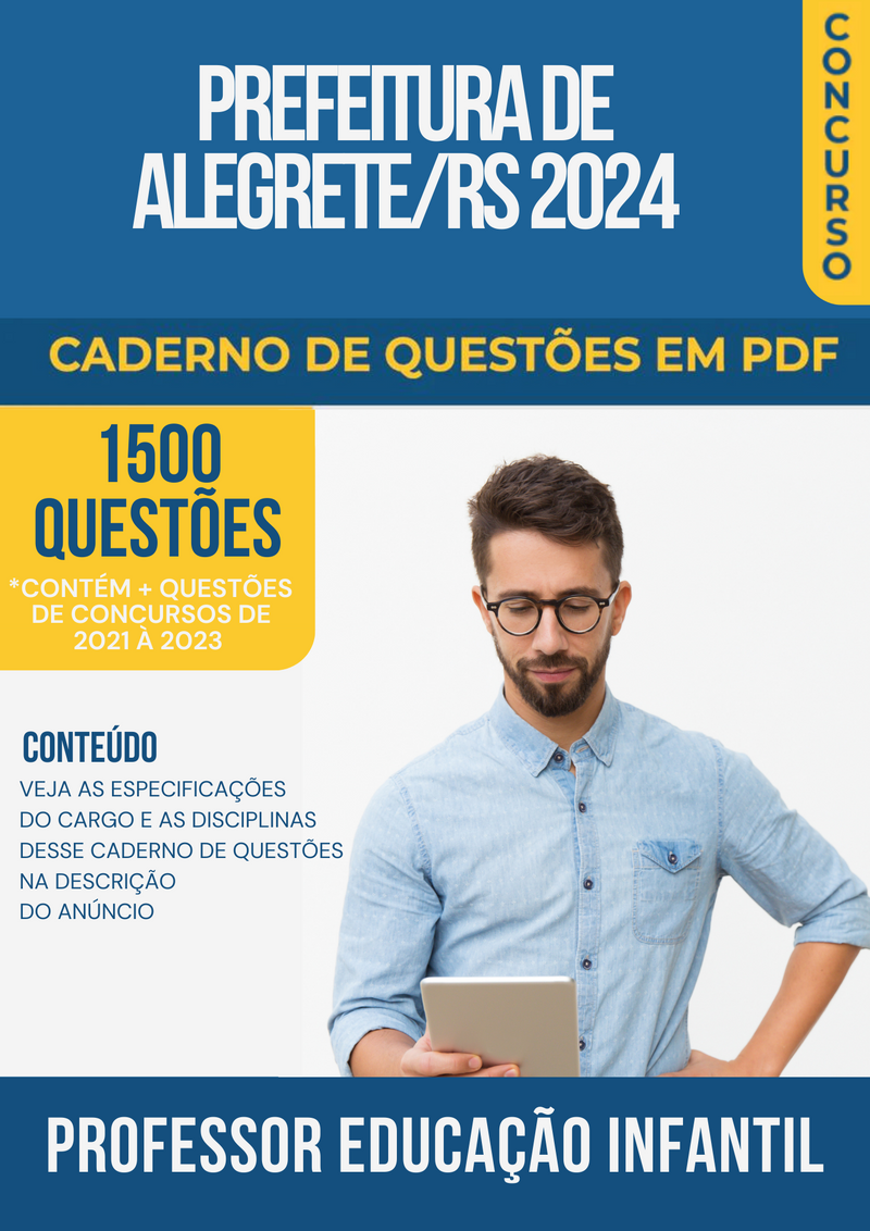 Apostila de Questões para Concurso da Prefeitura de Alegrete/RS 2024 para Professor Educação Infantil - Mais de 1.500 Questões Gabaritadas | loja123shop