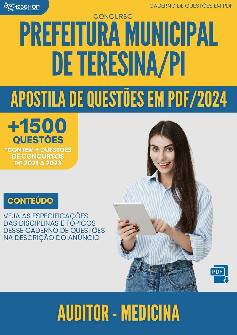 Apostila de Questões para Concurso da Prefeitura Municipal de Teresina/PI 2024 Auditor - Medicina -&nbsp;Mais de 1.500 Questões Gabaritadas | loja123shop