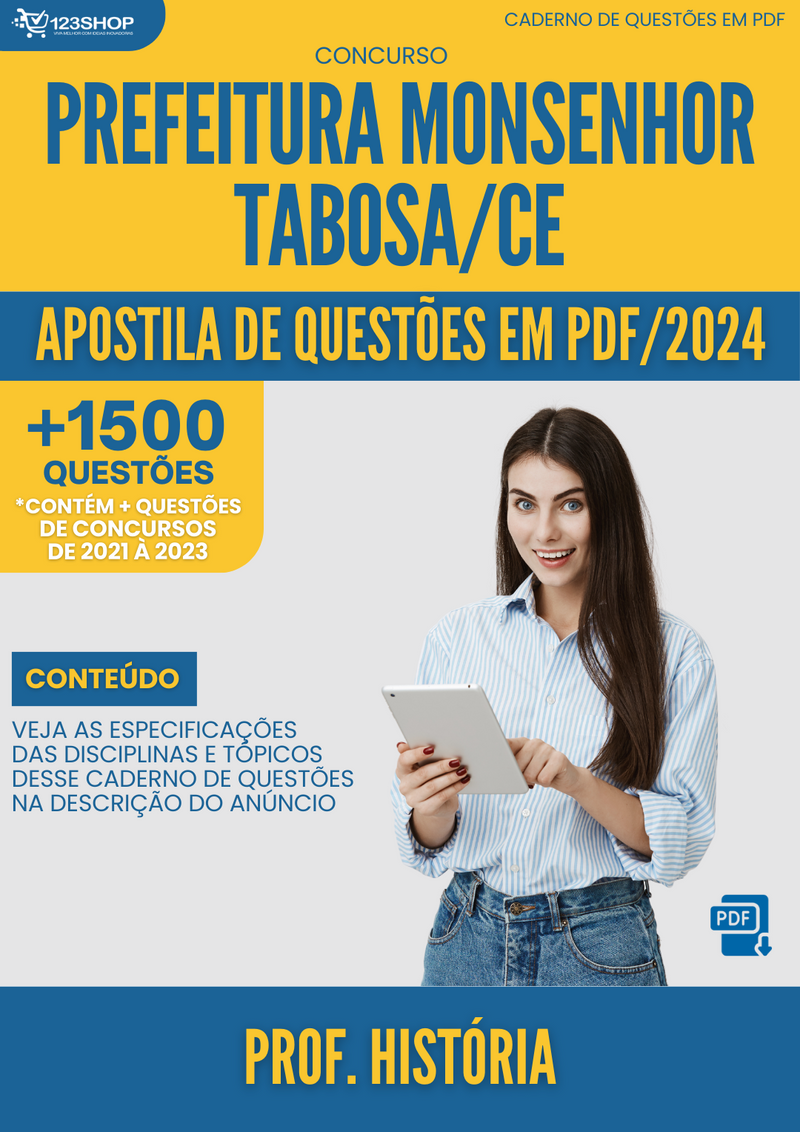 Apostila de Questões para Concurso  Prefeitura Monsenhor Tabosa CE 2024 Prof História - Mais de 1.500 Questões | loja123shop