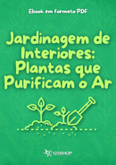 Ebook Jardinagem De Interiores: Plantas Que Purificam O Ar | loja123shop