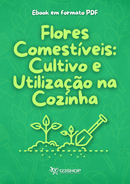 Ebook Flores Comestíveis: Cultivo E Utilização Na Cozinha | loja123shop