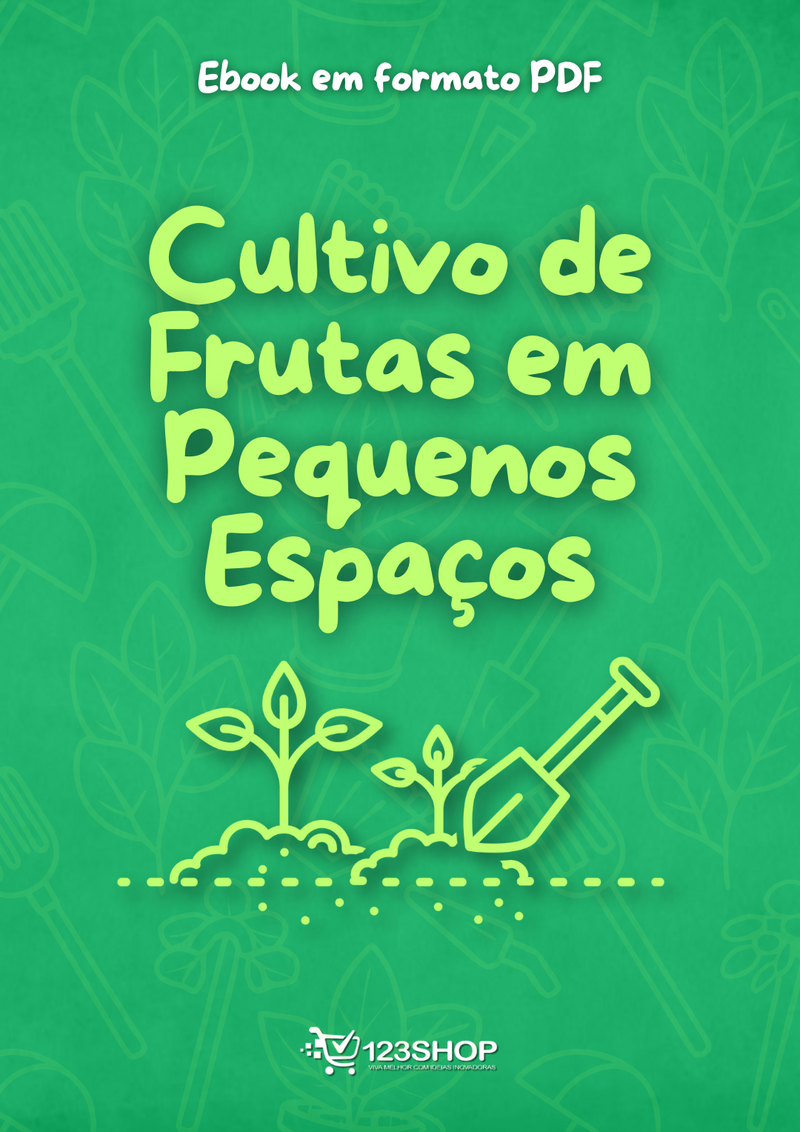 Ebook Cultivo De Frutas Em Pequenos Espaços | loja123shop