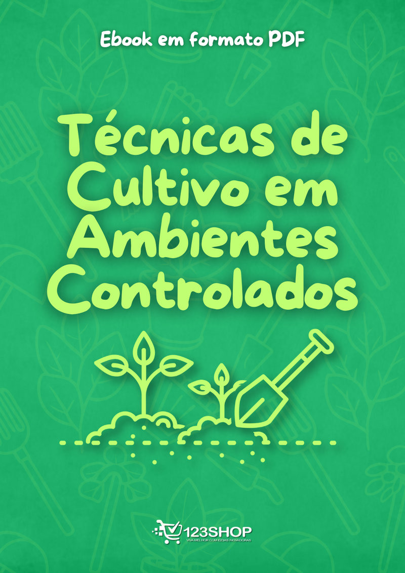 Ebook Técnicas De Cultivo Em Ambientes Controlados | loja123shop