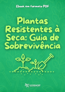 Ebook Plantas Resistentes À Seca: Guia De Sobrevivência | loja123shop