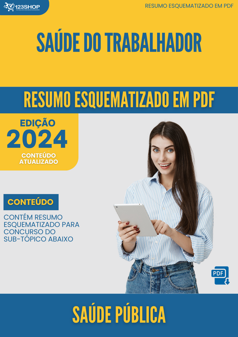 Resumo Esquematizado de Saúde Pública Sobre Saúde Do Trabalhador para Concursos | loja123shop