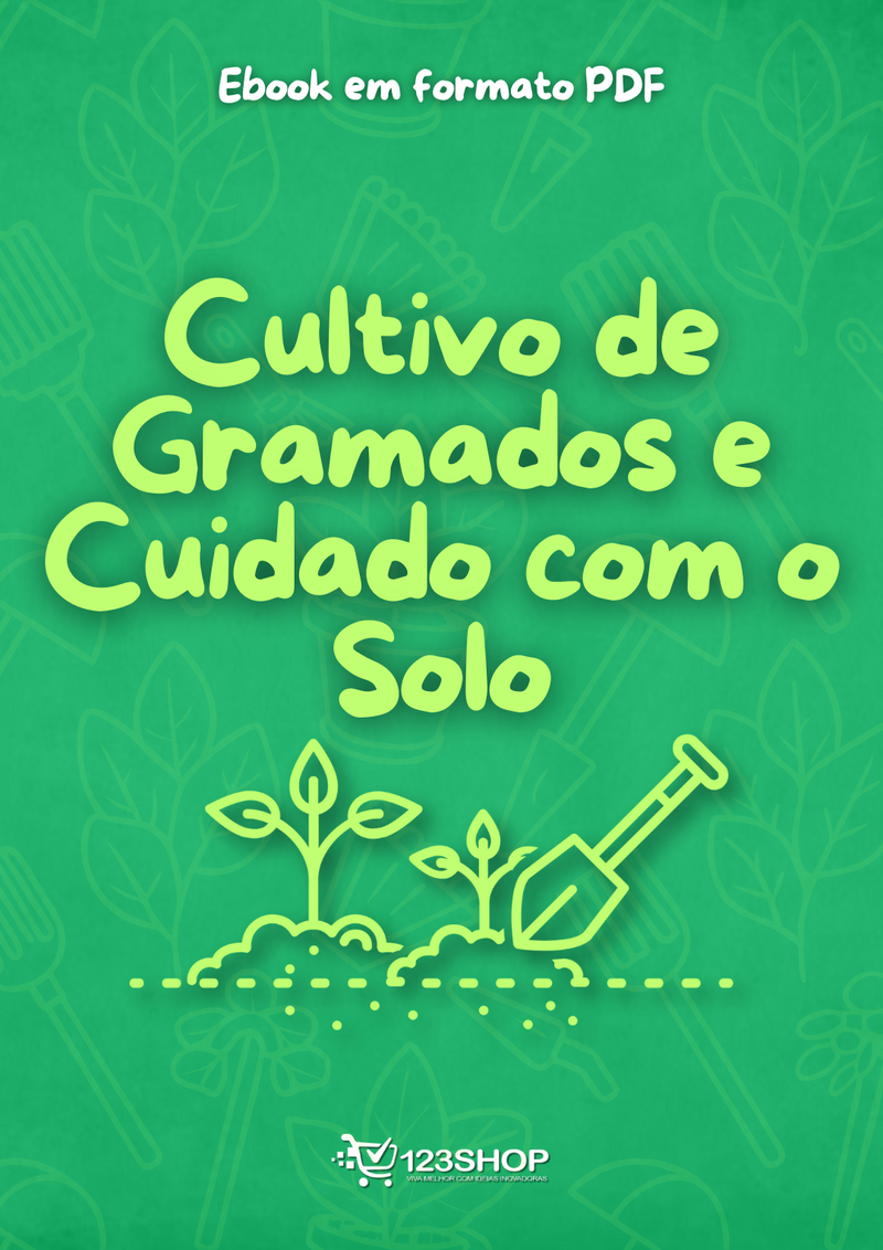 Ebook Cultivo De Gramados E Cuidado Com O Solo | loja123shop