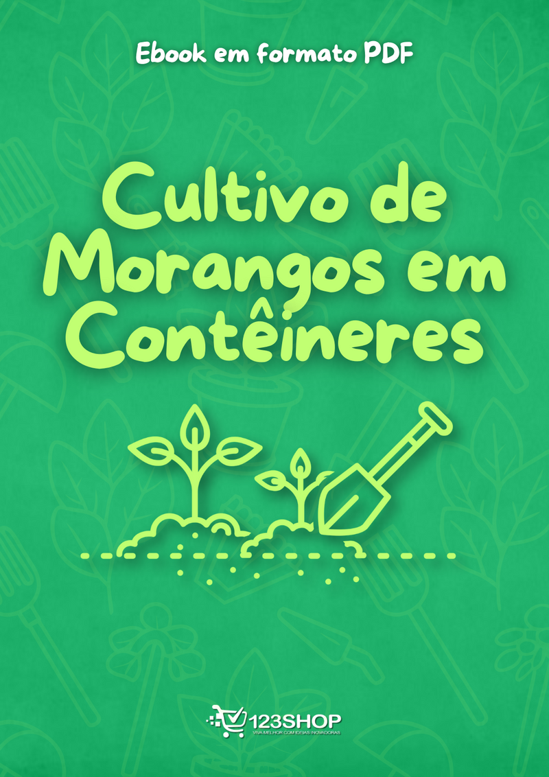 Ebook Cultivo De Morangos Em Contêineres | loja123shop