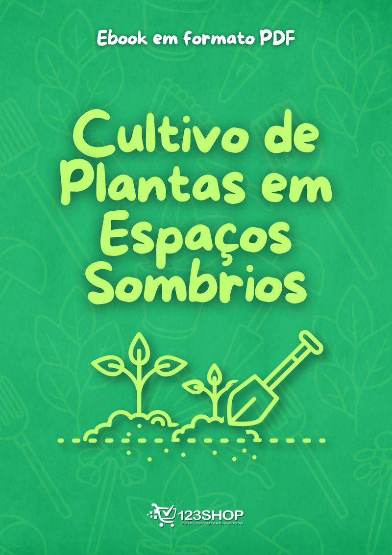 Ebook Cultivo De Plantas Em Espaços Sombrios | loja123shop