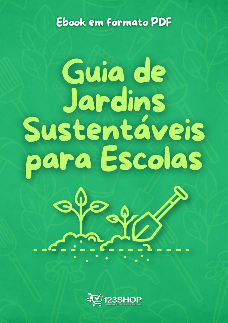 Ebook Guia De Jardins Sustentáveis Para Escolas | loja123shop