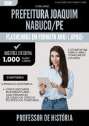 Flashcards para Concurso Professor De Historia da Prefeitura Joaquim Nabuco Pe 2024 - 1.000 Flashcards de Acordo com Edital