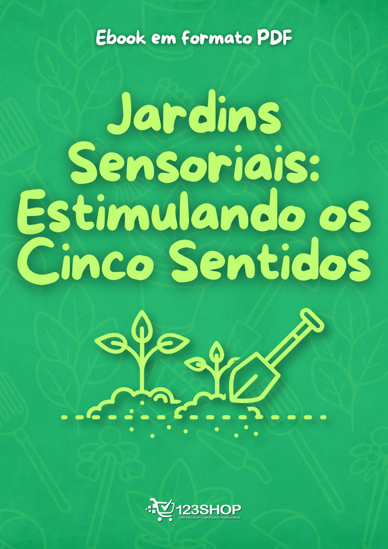 Ebook Jardins Sensoriais: Estimulando Os Cinco Sentidos | loja123shop