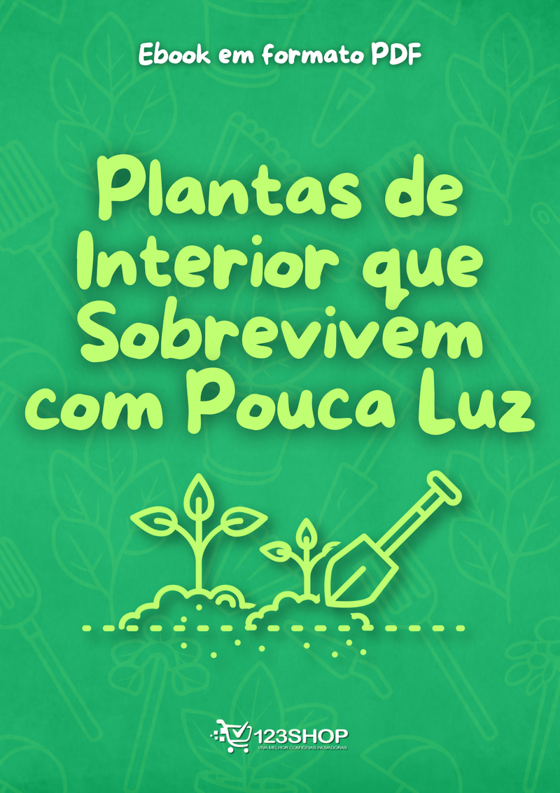 Ebook Plantas De Interior Que Sobrevivem Com Pouca Luz | loja123shop