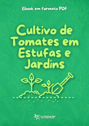 Ebook Cultivo De Tomates Em Estufas E Jardins | loja123shop