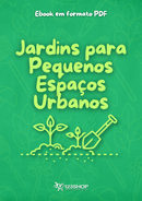 Ebook Jardins Para Pequenos Espaços Urbanos | loja123shop