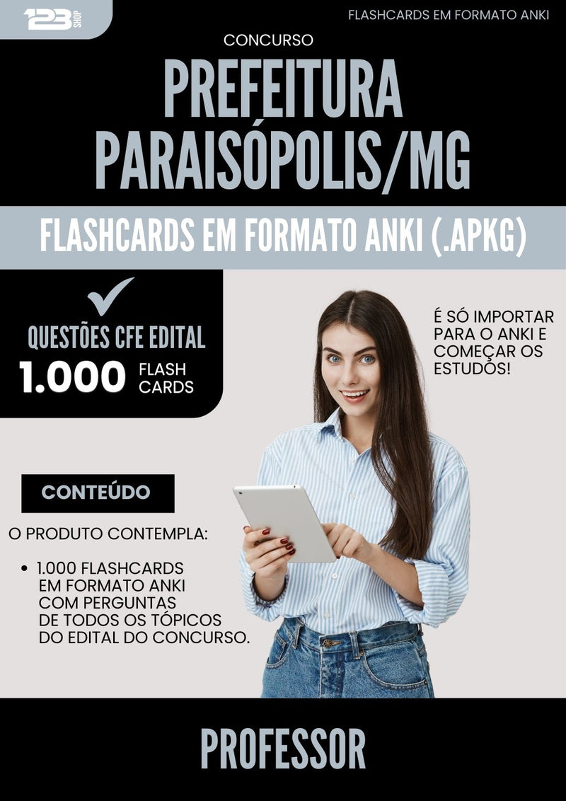 Flashcards para Concurso Professor da Prefeitura Paraisopolis Mg 2024 - 1.000 Flashcards de Acordo com Edital