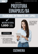 Flashcards para Concurso Cozinheira da Prefeitura Eunapolis Ba 2024 - 1.000 Flashcards de Acordo com Edital