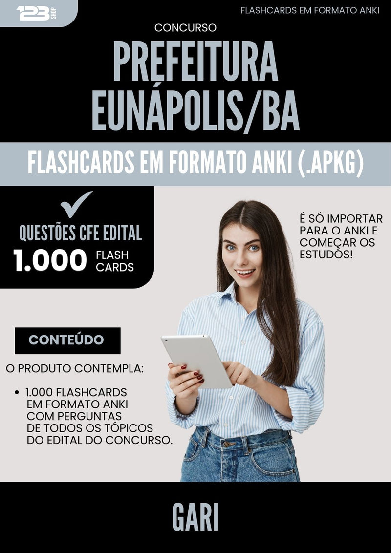 Flashcards para Concurso Gari da Prefeitura Eunapolis Ba 2024 - 1.000 Flashcards de Acordo com Edital