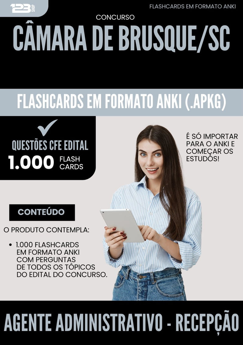 Flashcards para Concurso Agente Administrativo Recepcao Camara da Prefeitura Brusque 2024 - 1.000 Flashcards de Acordo com Edital
