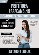 Flashcards para Concurso Supervisor Escolar da Prefeitura Paracambi Rj 2024 - 1.000 Flashcards de Acordo com Edital