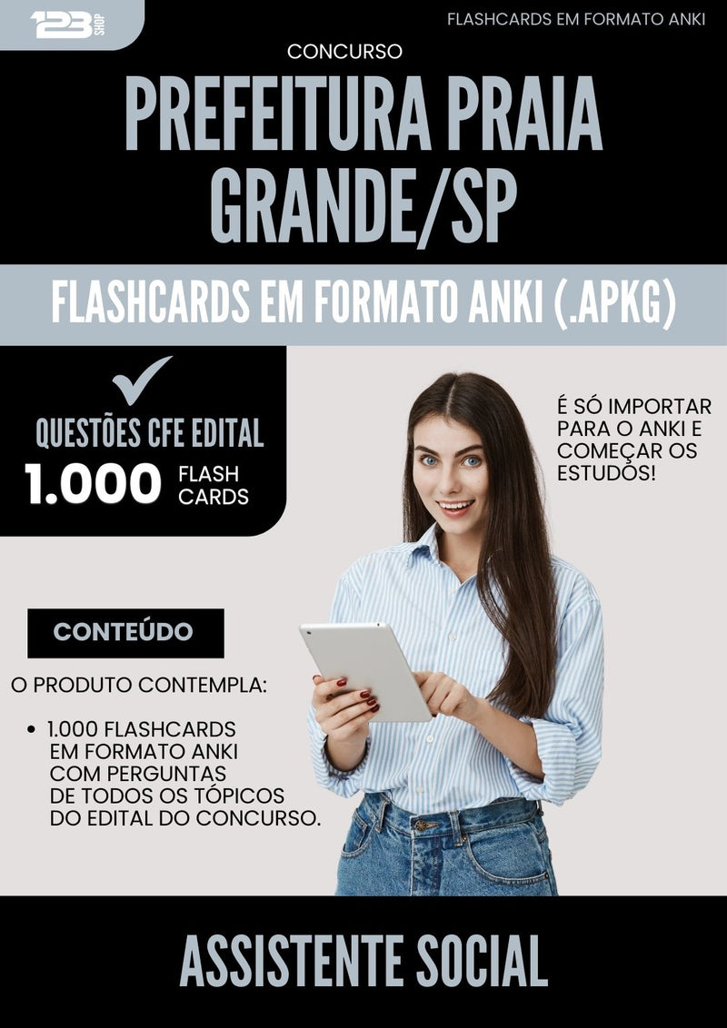 Flashcards para Concurso Assistente Social da Prefeitura Praia Grande Sp 2024 - 1.000 Flashcards de Acordo com Edital