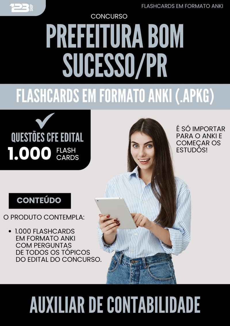 Flashcards para Concurso Auxiliar De Contabilidade da Prefeitura Bom Sucesso Pr 2024 - 1.000 Flashcards de Acordo com Edital