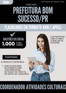 Flashcards para Concurso Coordenador Atividades Culturais da Prefeitura Bom Sucesso Pr 2024 - 1.000 Flashcards de Acordo com Edital