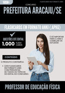 Flashcards para Concurso Professor De Educacao Fisica da Prefeitura Aracaju Se 2024 - 1.000 Flashcards de Acordo com Edital