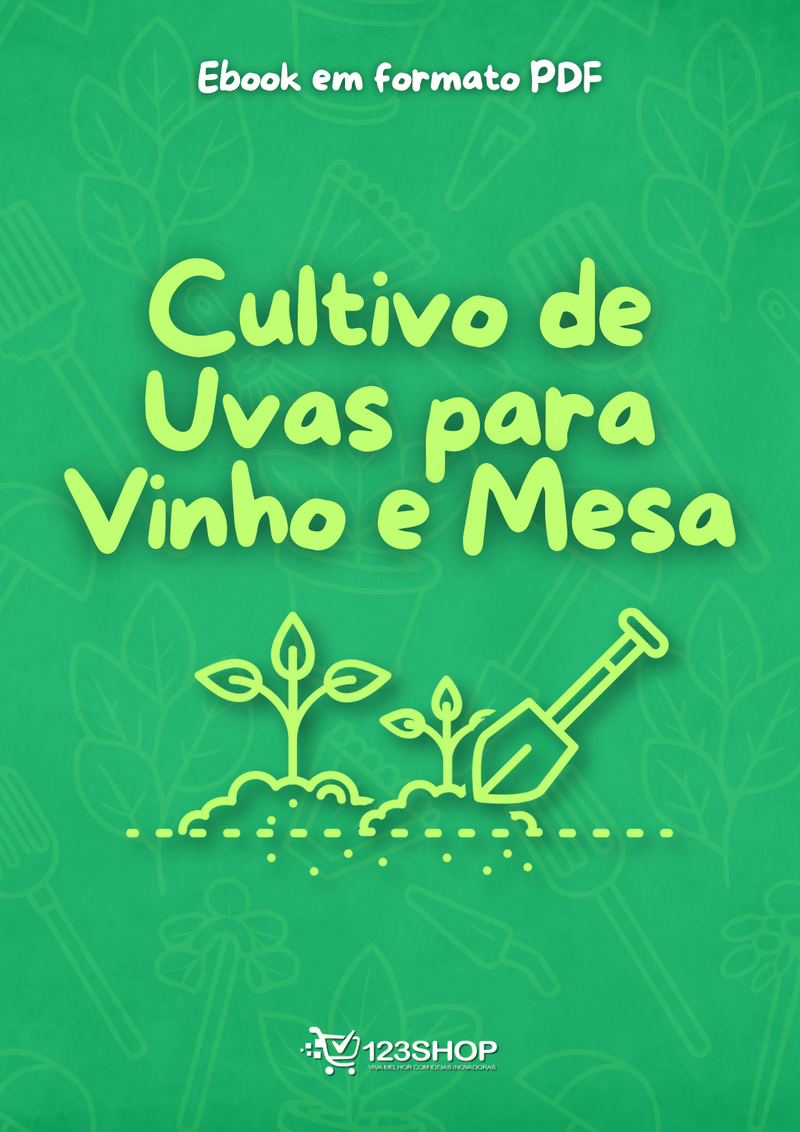 Ebook Cultivo De Uvas Para Vinho E Mesa | loja123shop