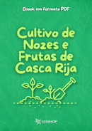 Ebook Cultivo De Nozes E Frutas De Casca Rija | loja123shop