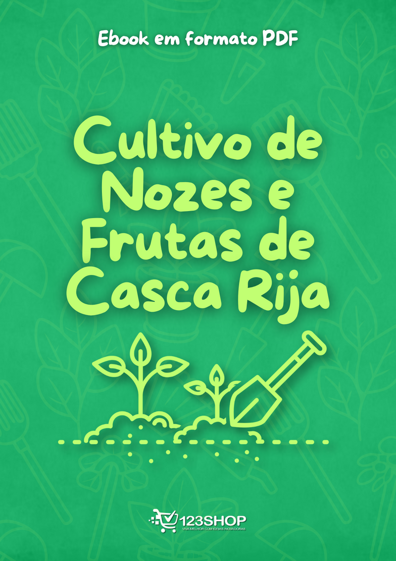 Ebook Cultivo De Nozes E Frutas De Casca Rija | loja123shop