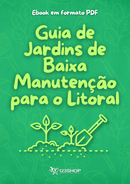 Ebook Guia De Jardins De Baixa Manutenção Para O Litoral | loja123shop